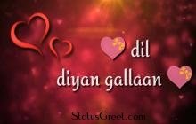 Dil Diyan Gallan Hindi Whatsapp Video Status