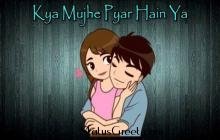 Kya Mujhe Pyar Hai Love whatsapp video status