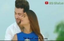 Tujhe tujhse tod lu  beautiful WhatsApp status video